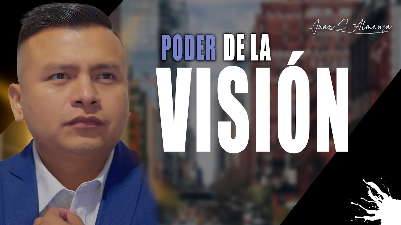 EL PODER DE LA VISIÓN