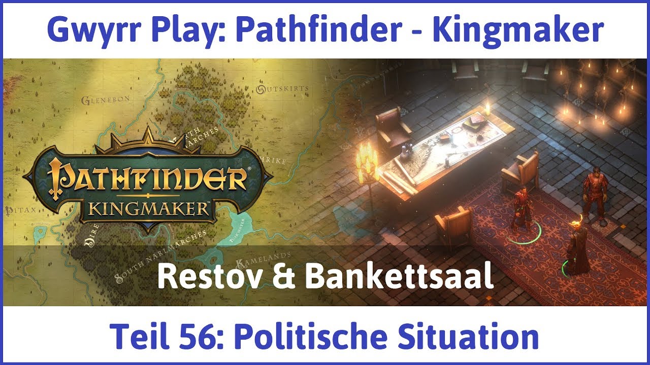 Pathfinder - Kingmaker Teil 56: Politische Situation - Let's Play|Deutsch
