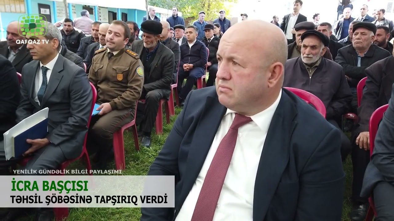 İCRA BAŞÇISI TƏHSİL ŞÖBƏSİNƏ TAPŞIRIQ VERDİ