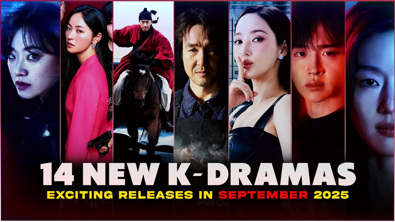 Don't Miss These! 14 New Korean Dramas You MUST WATCH in September 2025