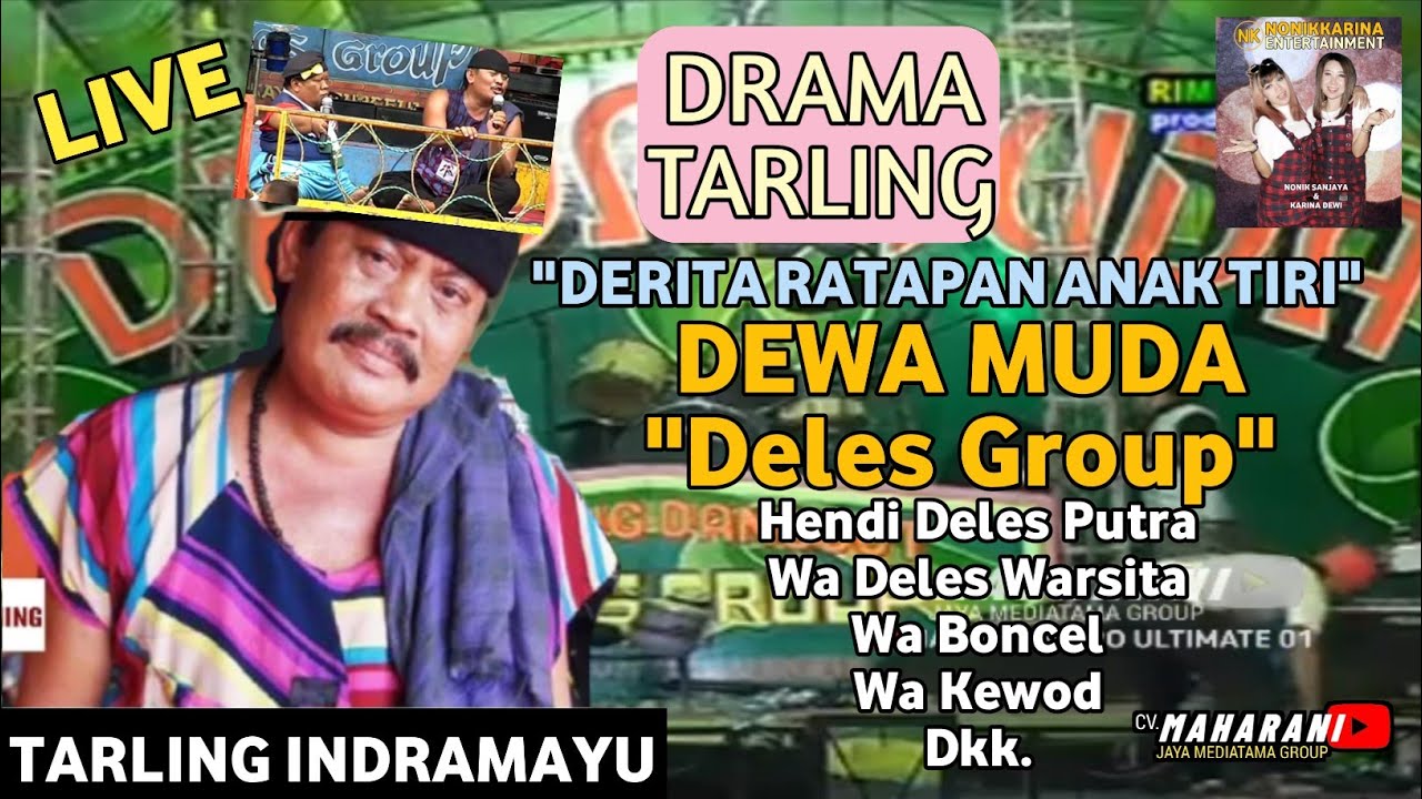 Dewa Muda - Derita Ratapan Anak Tiri Volume 1 | Drama Tarling | Deles Warsita | Official Live Video