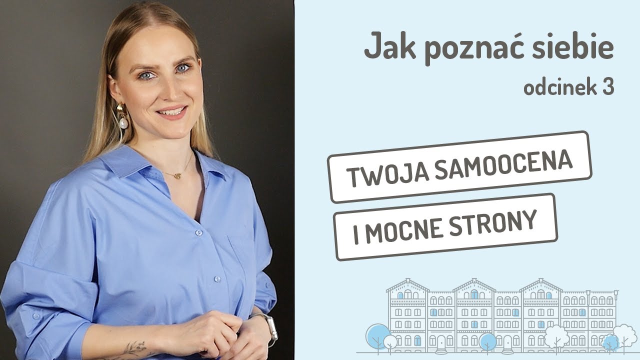 Poznaj swoje mocne i słabe strony oraz rolę samooceny w planowaniu przyszłości [napisy PL, UA, RU]