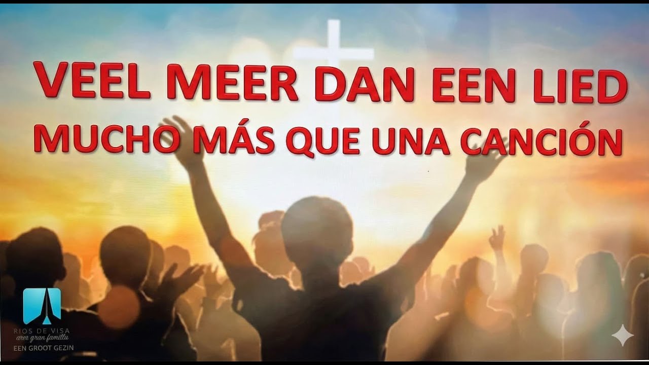 Veel Meer Dan Een Lied: De Ware Betekenis van Aanbidding | Mucho Más Que Una Canción