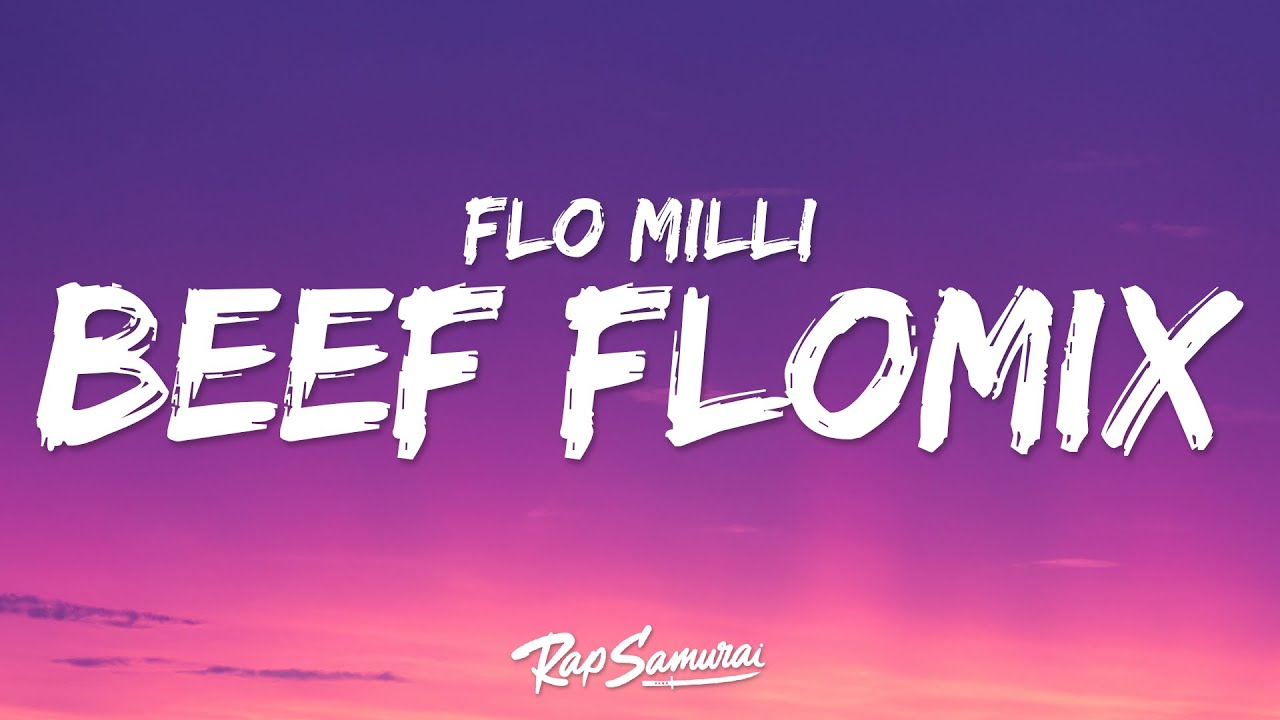 Flo Milli - Beef FloMix (Lyrics) 