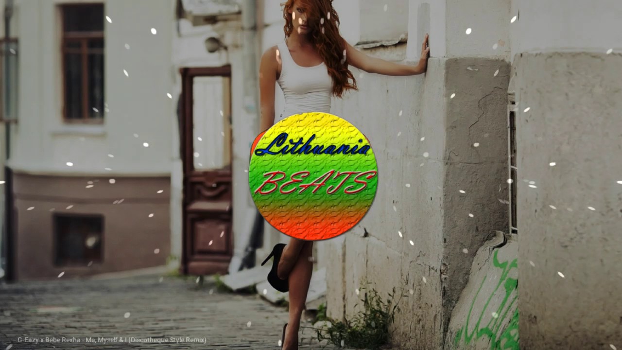 G-Eazy x Bebe Rexha - Me  Myself   I (Discotheque Style Remix)