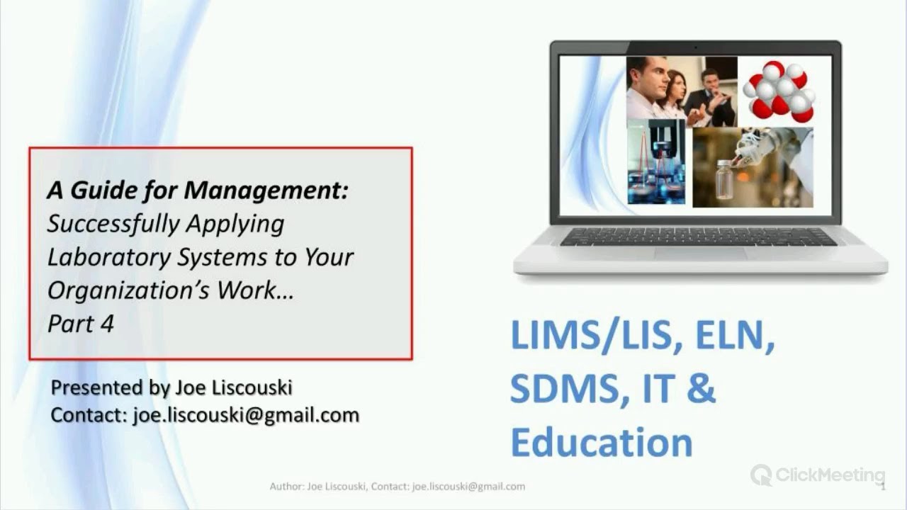 Part 4 A Guide for Laboratory Systems Management: LIMS/LIS, ELN, SDMS, IT & Education
