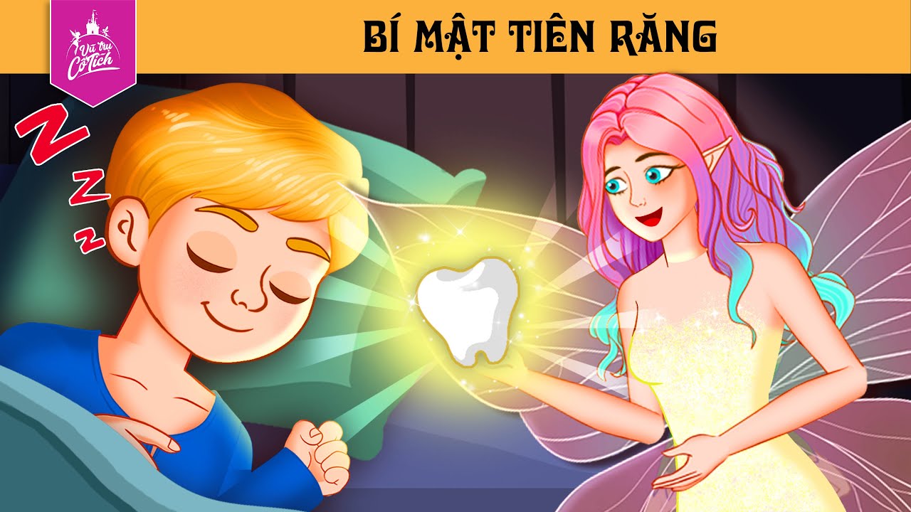 Bí mật tiên răng 🌙 Đêm Kỳ Diệu Của Bé Và Tiên Răng | Vũ Trụ Cổ Tích