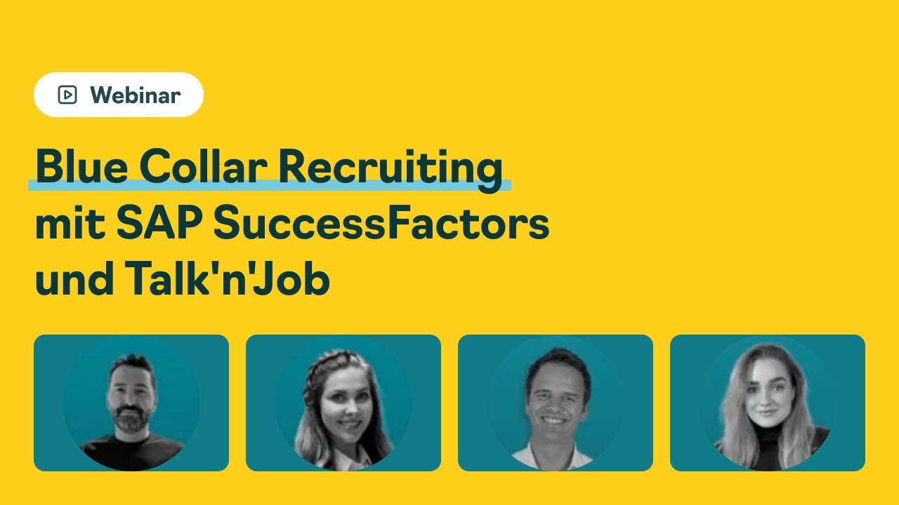 Talk'n'Job | Webinar: Blue Collar Recruiting mit SAP SuccessFactors und Talk'n'Job