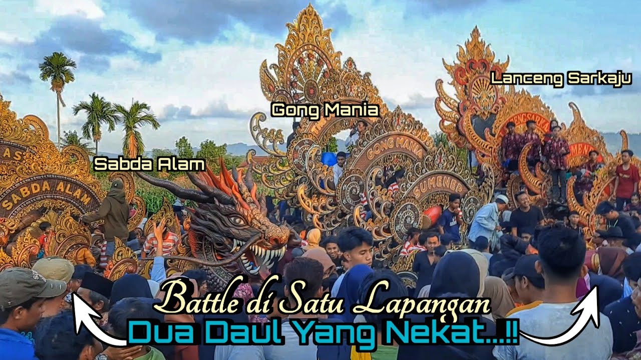 Battle Memanas Di satu Lapangan ‼️ Gong Mania || Sabda Alam || Lanceng Sarkaju