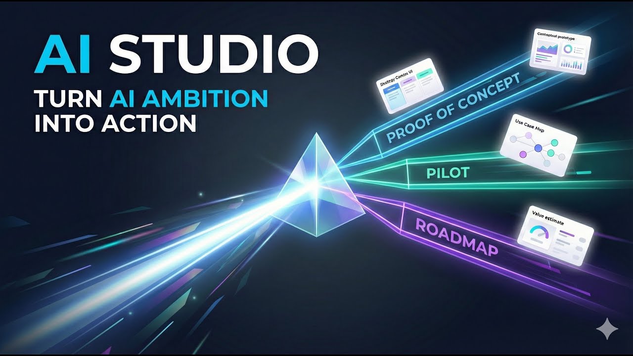 AI Studio: Turn AI Ambition Into Action