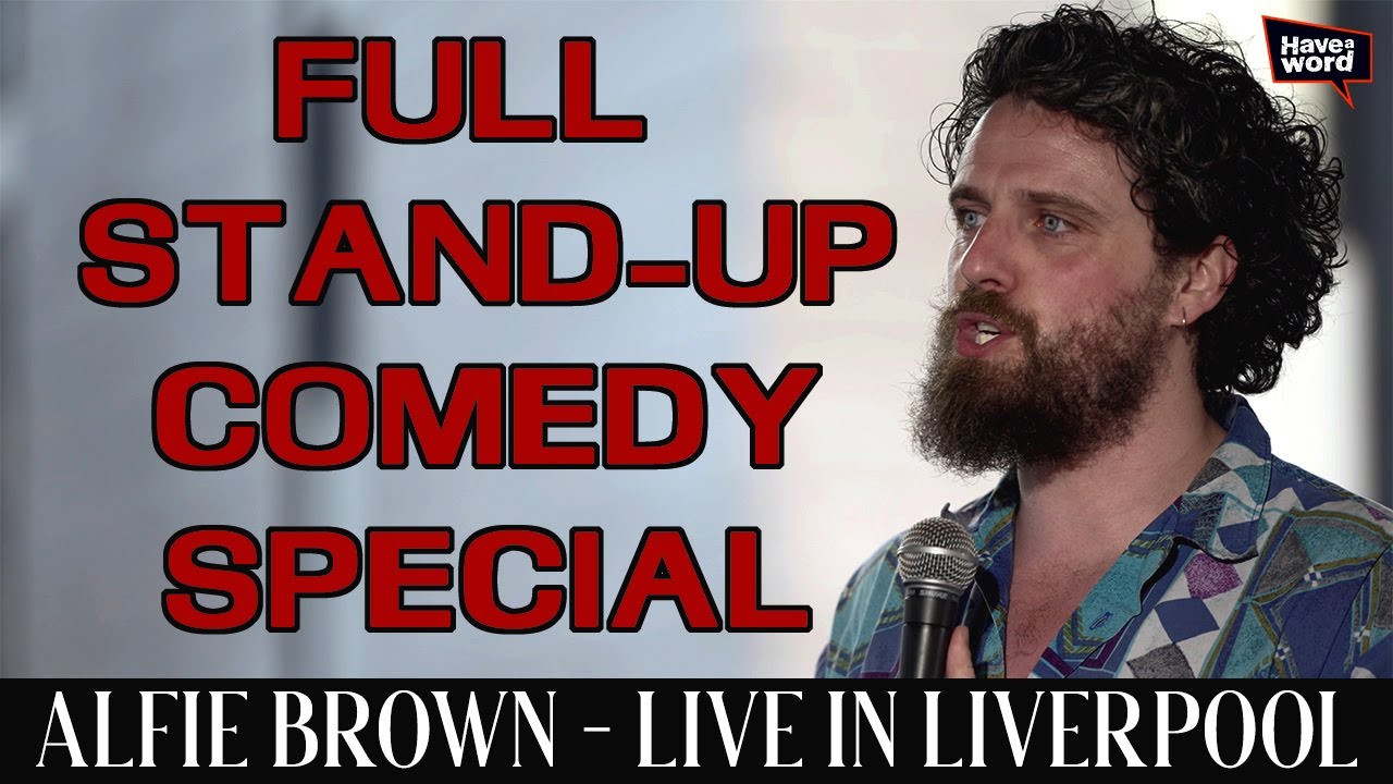 Alfie Brown: LIVE IN LIVERPOOL. . . ( FULL STAND-UP COMEDY SPECIAL )