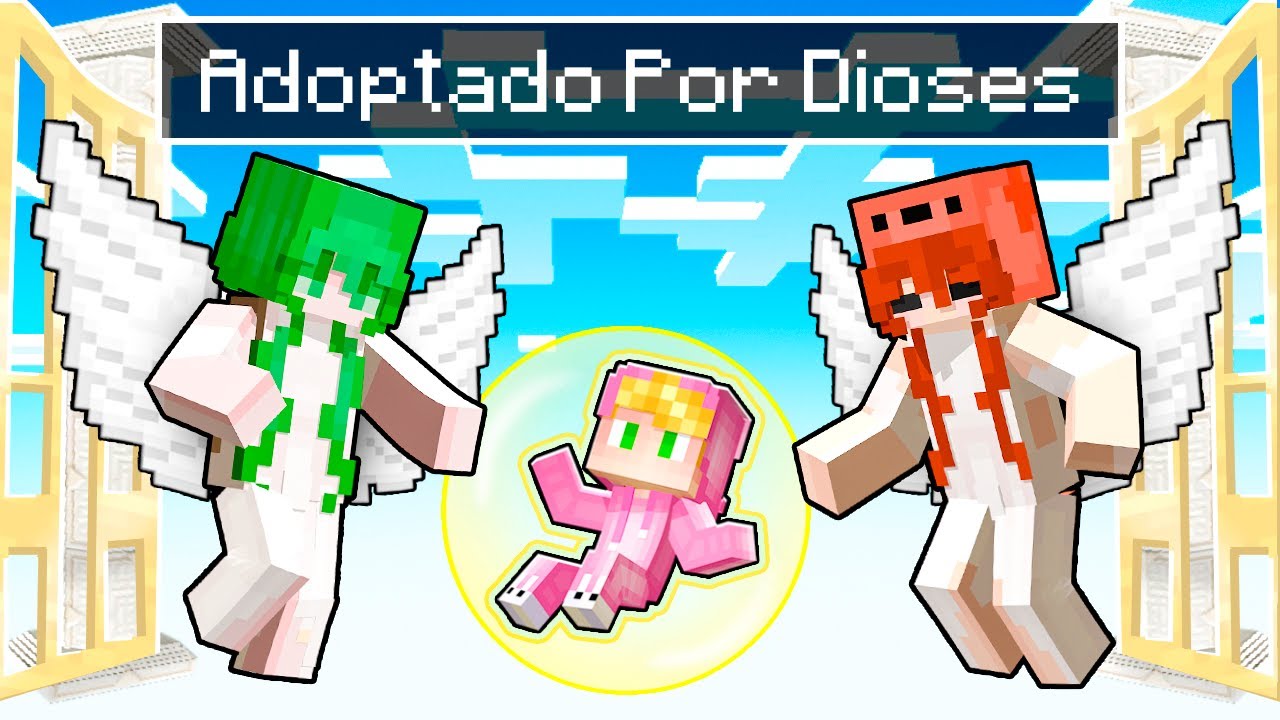 Adoptado por la FAMILIA de DIOSES en MInecraft