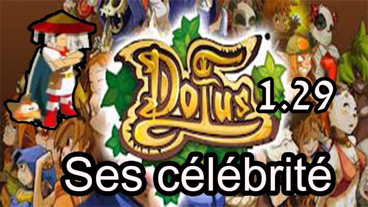 Les plus connu de Dofus [#1]: Des Roxeur de la 1.29
