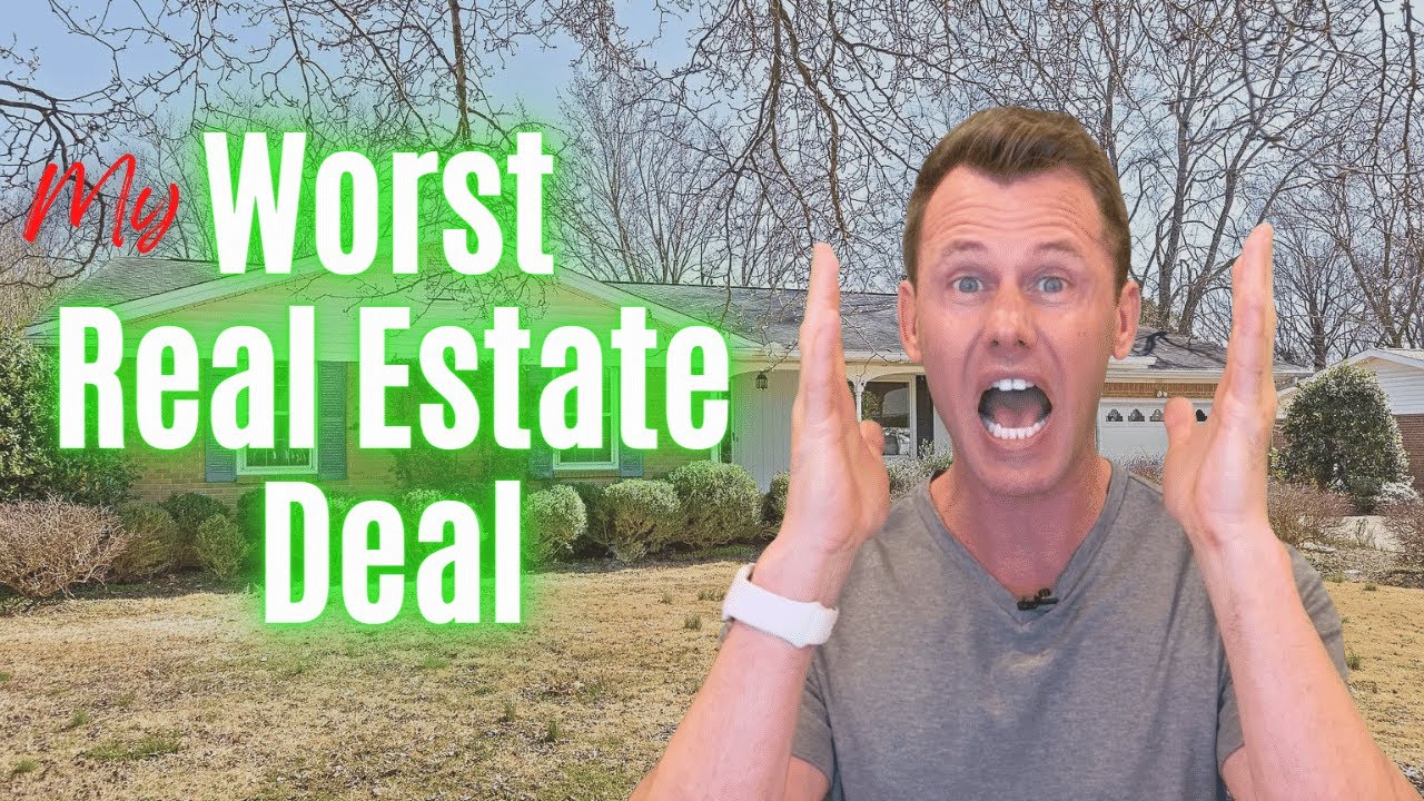 My Worst Real Estate Deal in 2022