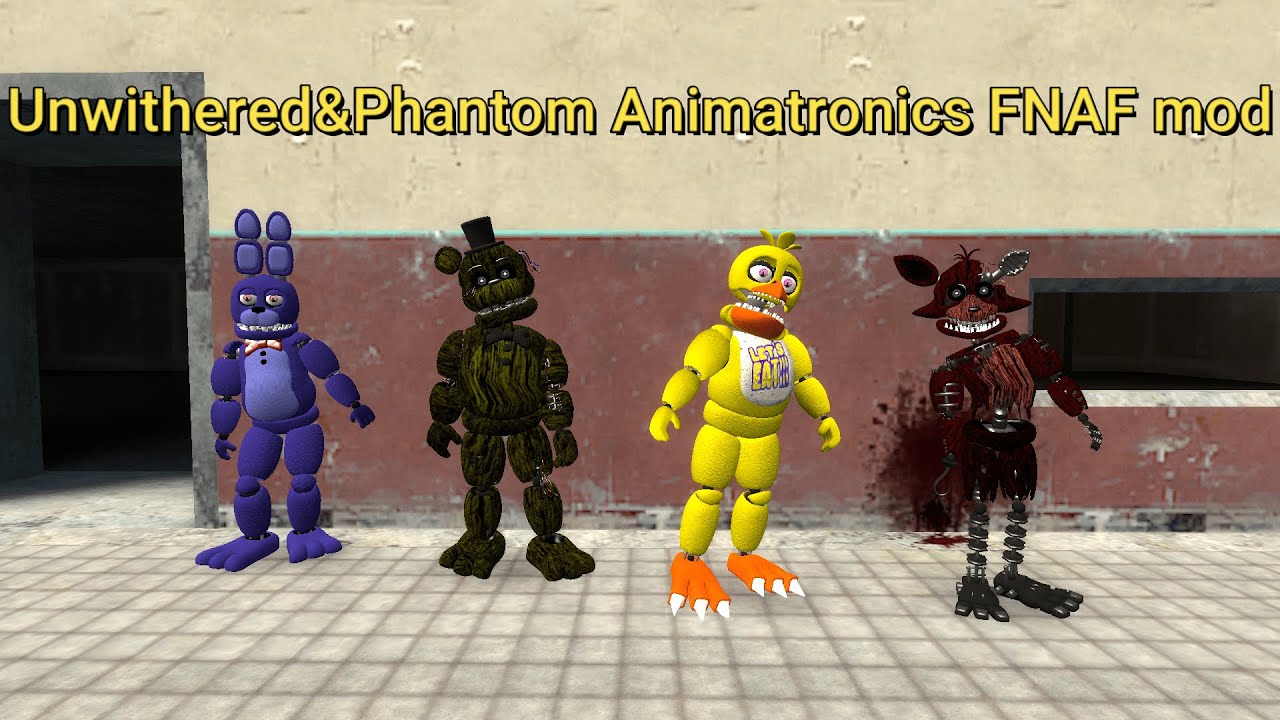 Unwithered & Phantom Animatronics (Addon) (Garry's Mod)