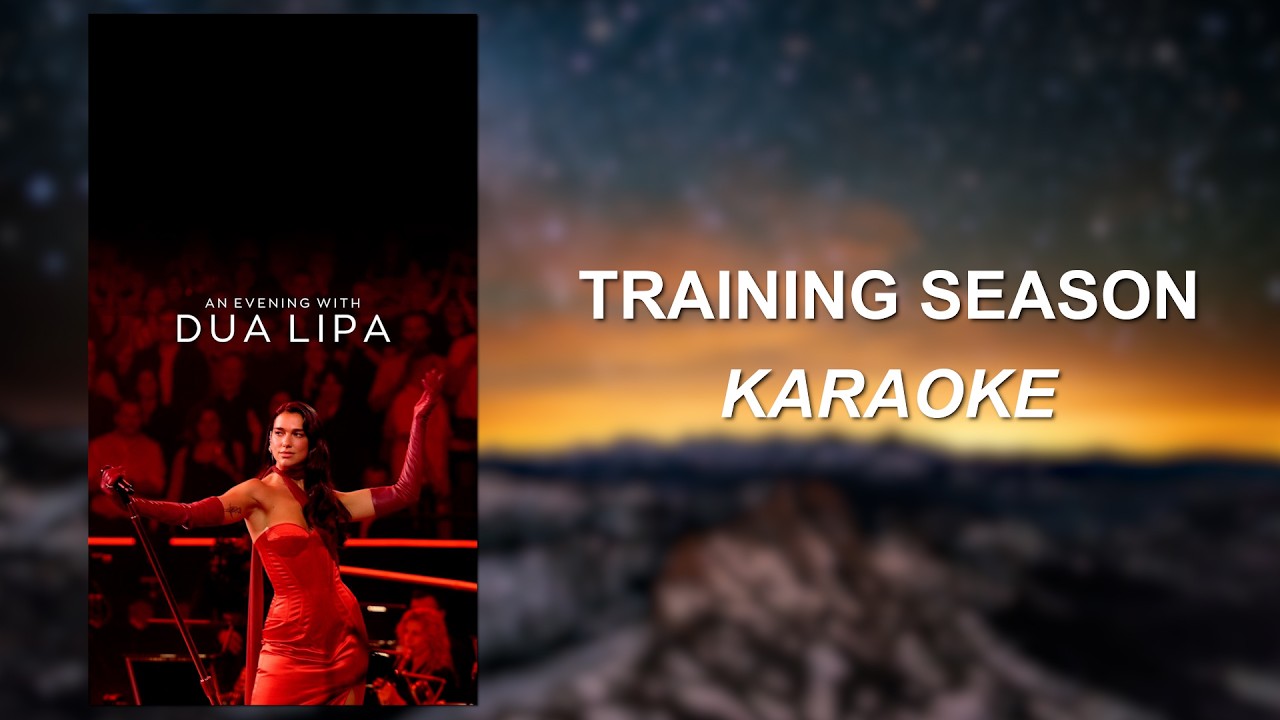 DUA LIPA - TRAINING SEASON | KARAOKE