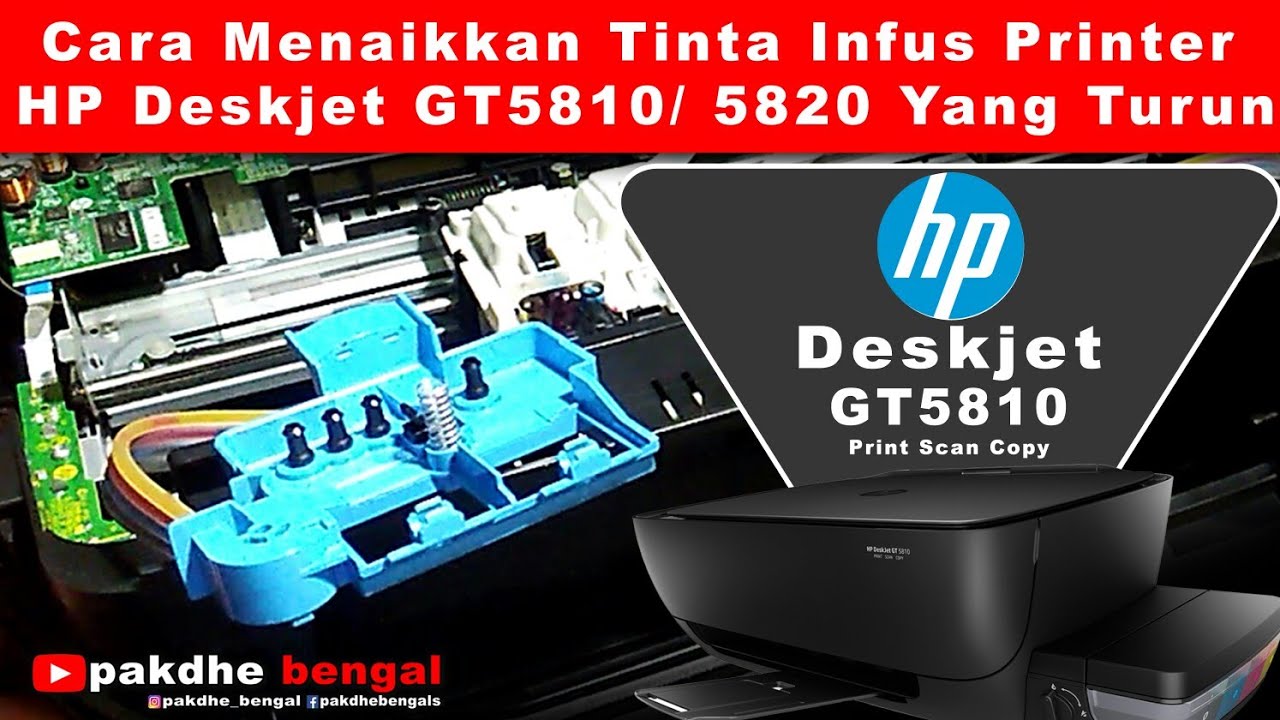 Tinta Infus / Modif Turun Pada Printer HP Deskjet GT5810 GT5820, cara menaikkan tinta turun