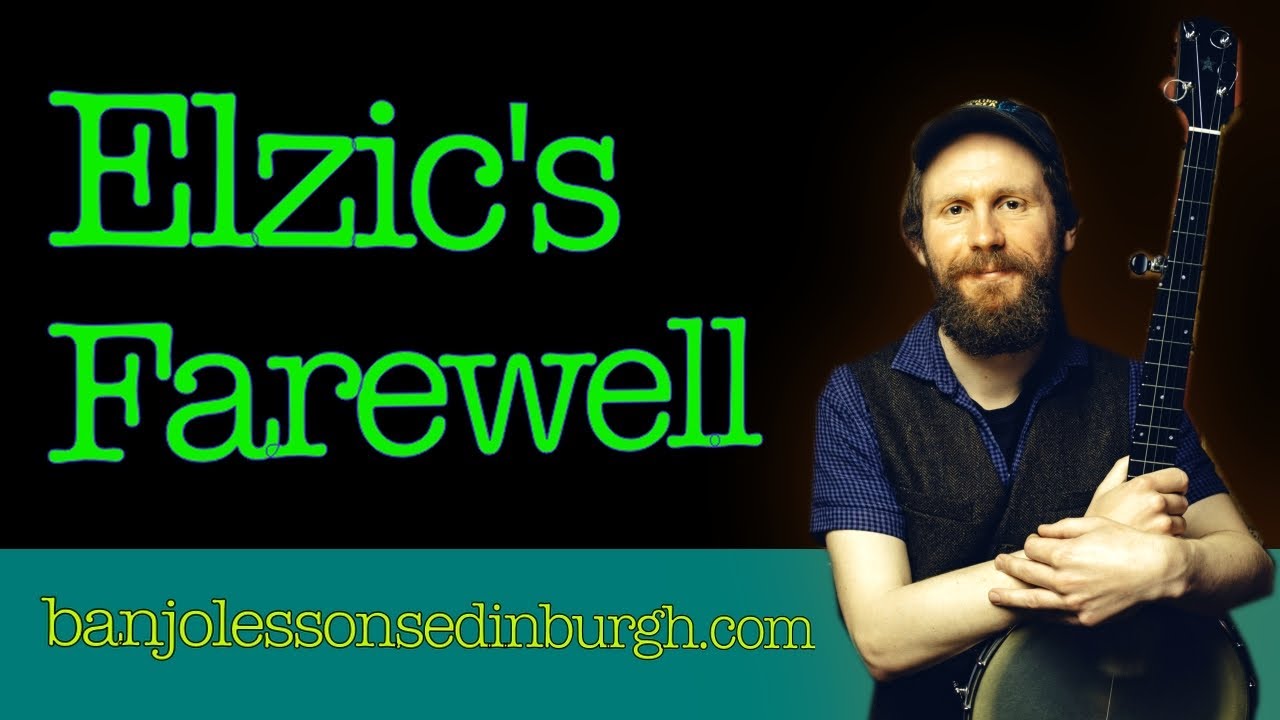 Elzic's Farewell - Clawhammer Banjo