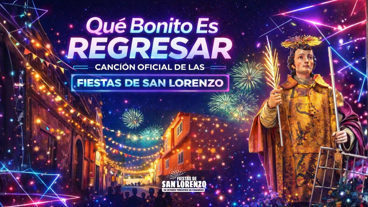 Canción Oficial Fiestas de San Lorenzo 