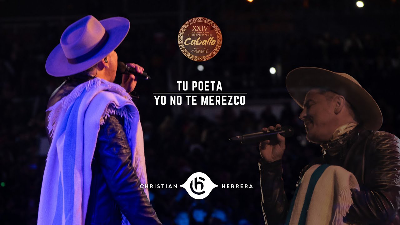 TU POETA - YO NO TE MEREZCO - CHRISTIAN HERRERA