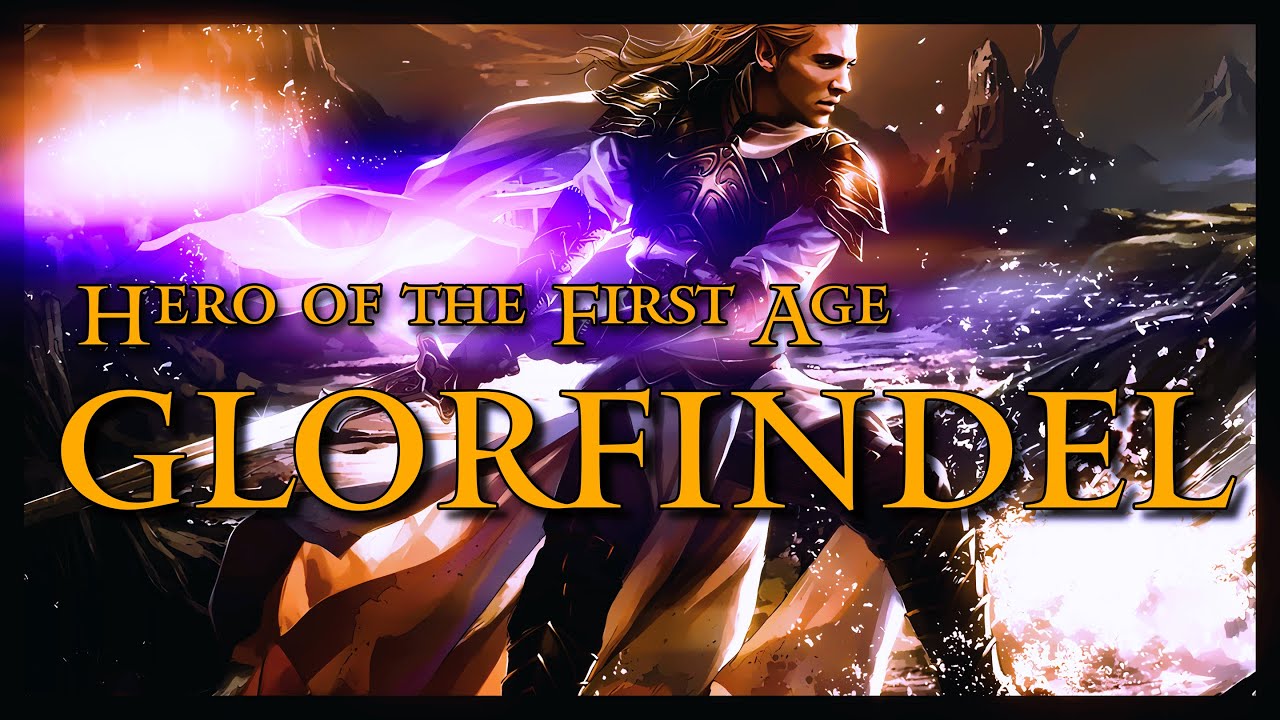 Glorfindel: Why Tolkien Brought the Hero of the First Age Back to Middle-earth