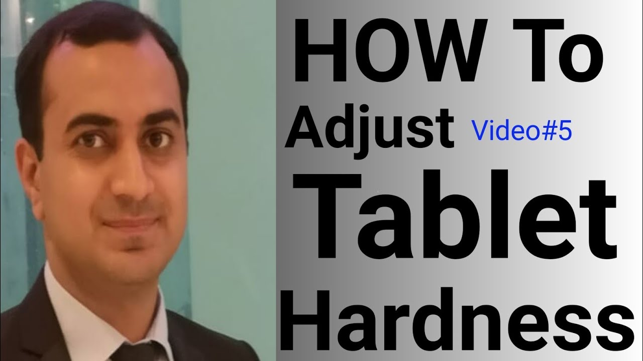 Science Of Tablet Hardness