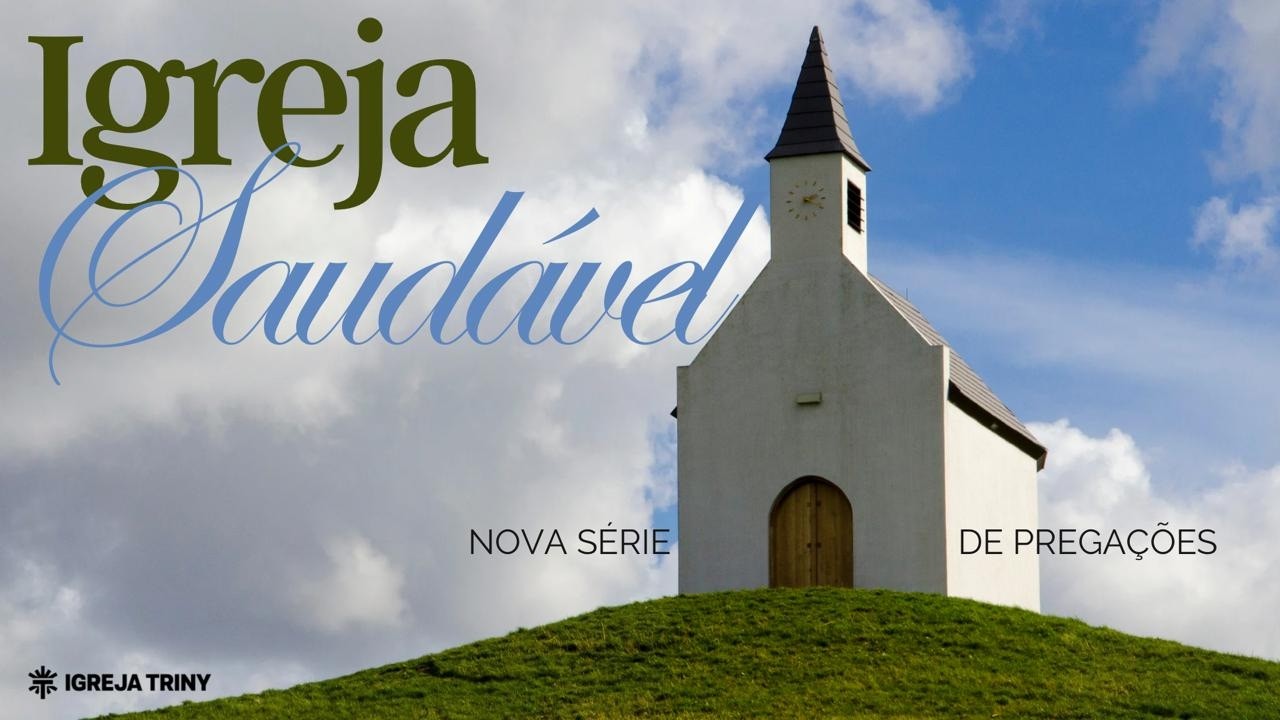 IGREJA SAUDAVEL - Fé e Saúde. (08 Mar 2026 )