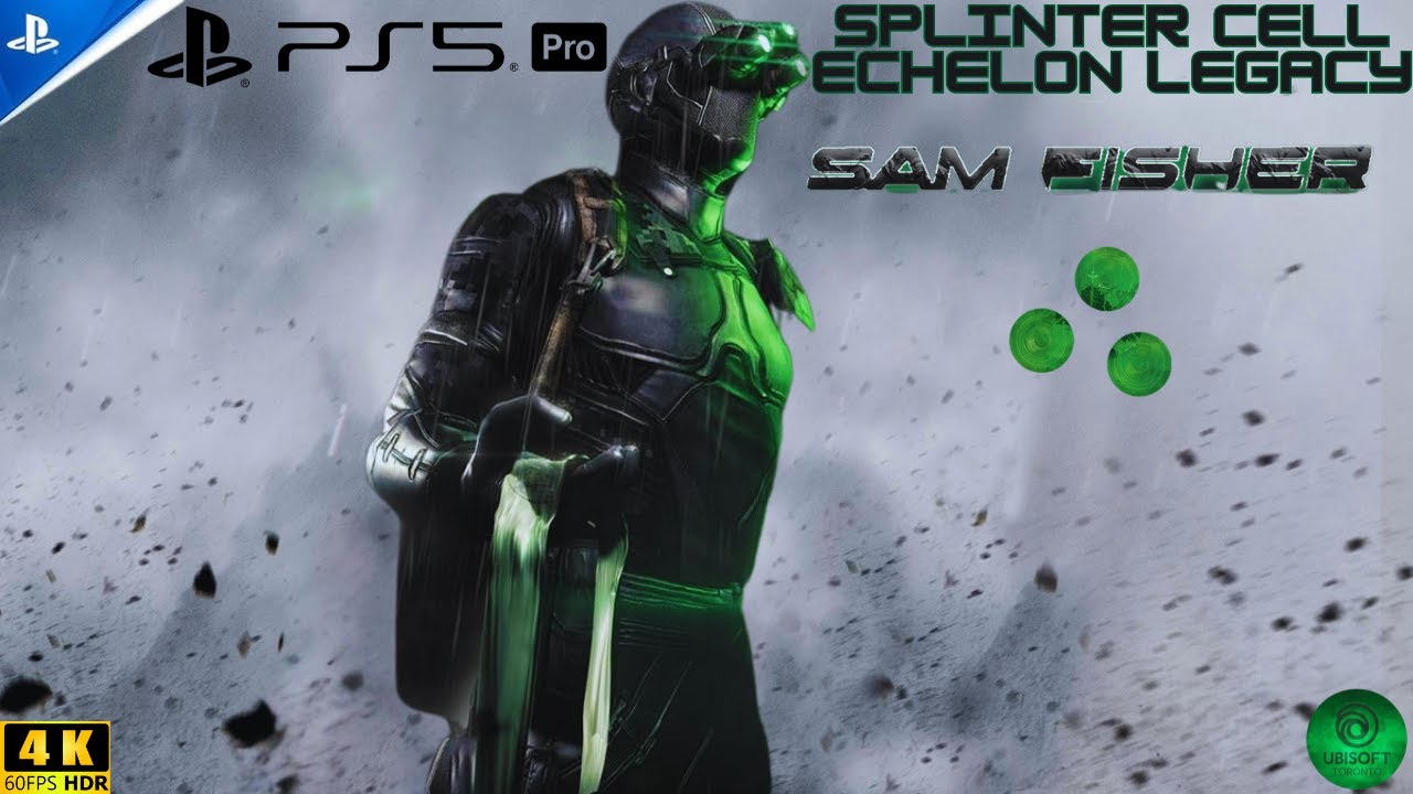 PS5 PRO: Splinter Cell ECHELON LEGACY - Sam Fisher Badass Stealth - EXTREME DIFFICULTY - NO HUD - 4K