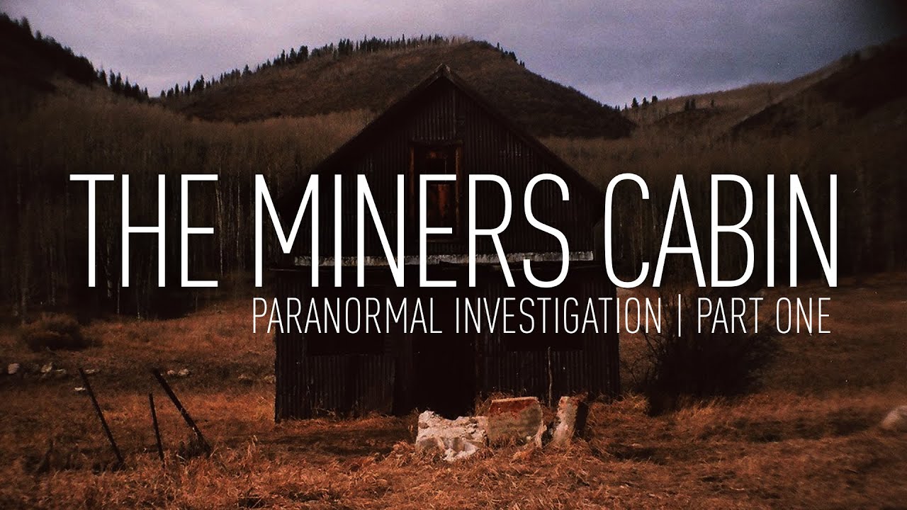 Хижина шахтёра | Часть 1 | Расследование паранормальных явлений | Полный эпизод 4K | S07 E13