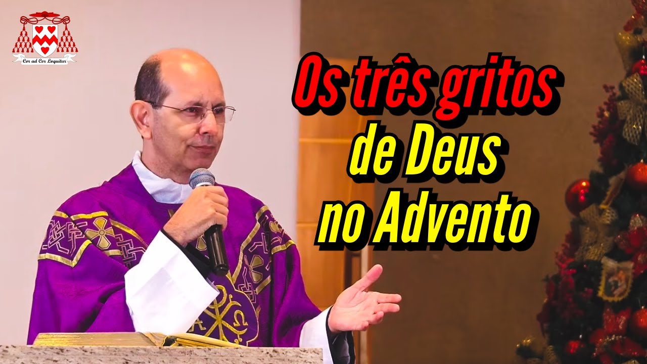 Três motivos pelos quais Deus grita para nós no Advento — Padre Paulo Ricardo