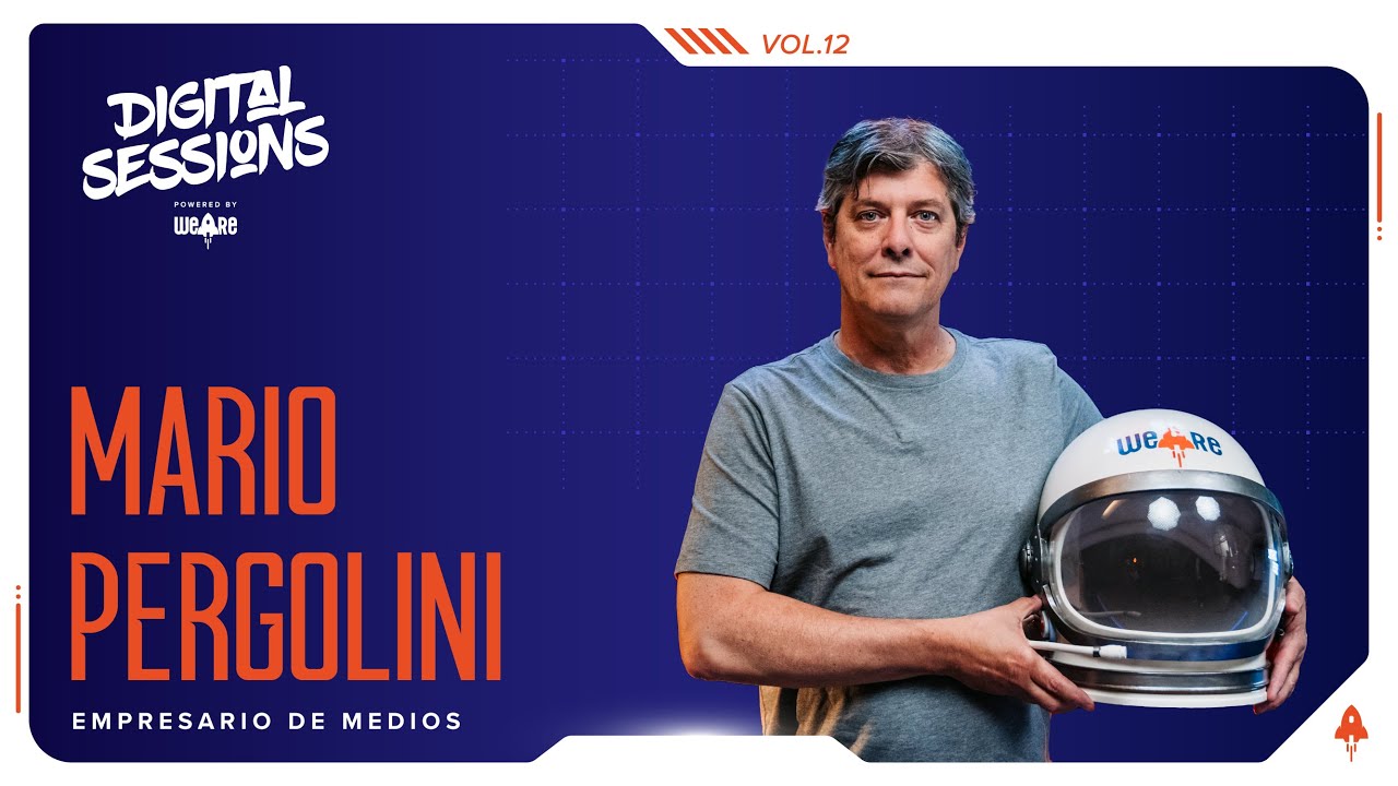 We Are Digital Sessions #12 | Mario Pergolini