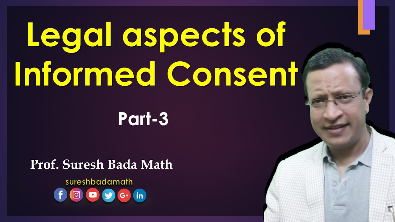 Legal Aspects of Informed Consent (Part 3)