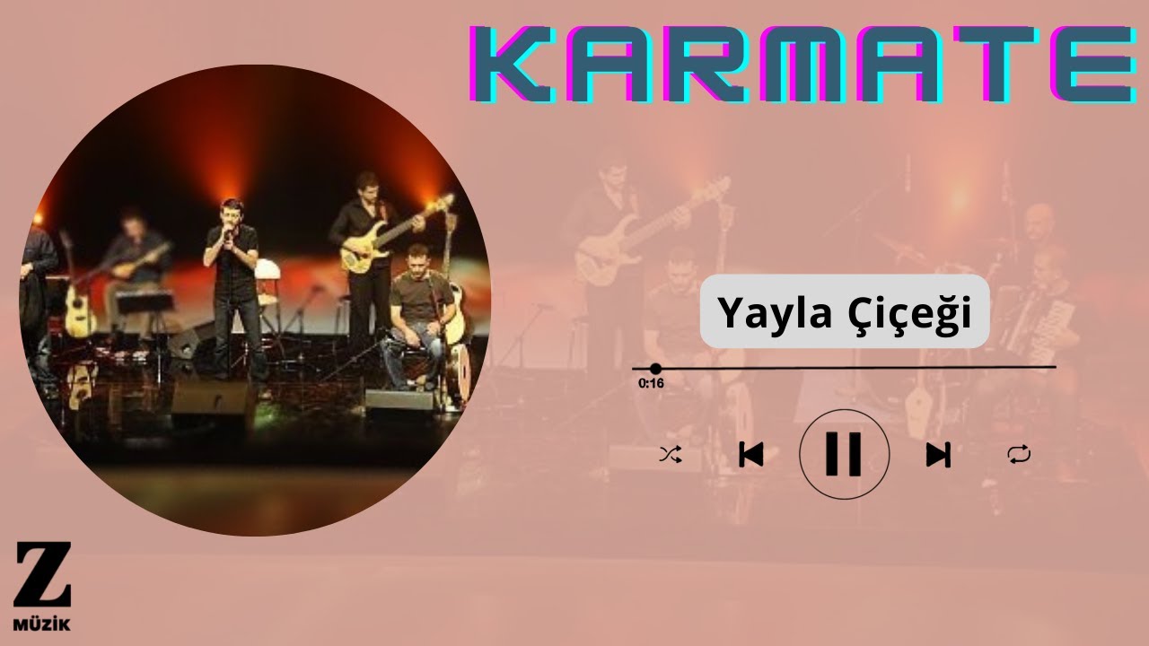 Karmate - Yayla Çicegi I Nani © 2009 Z Müzik