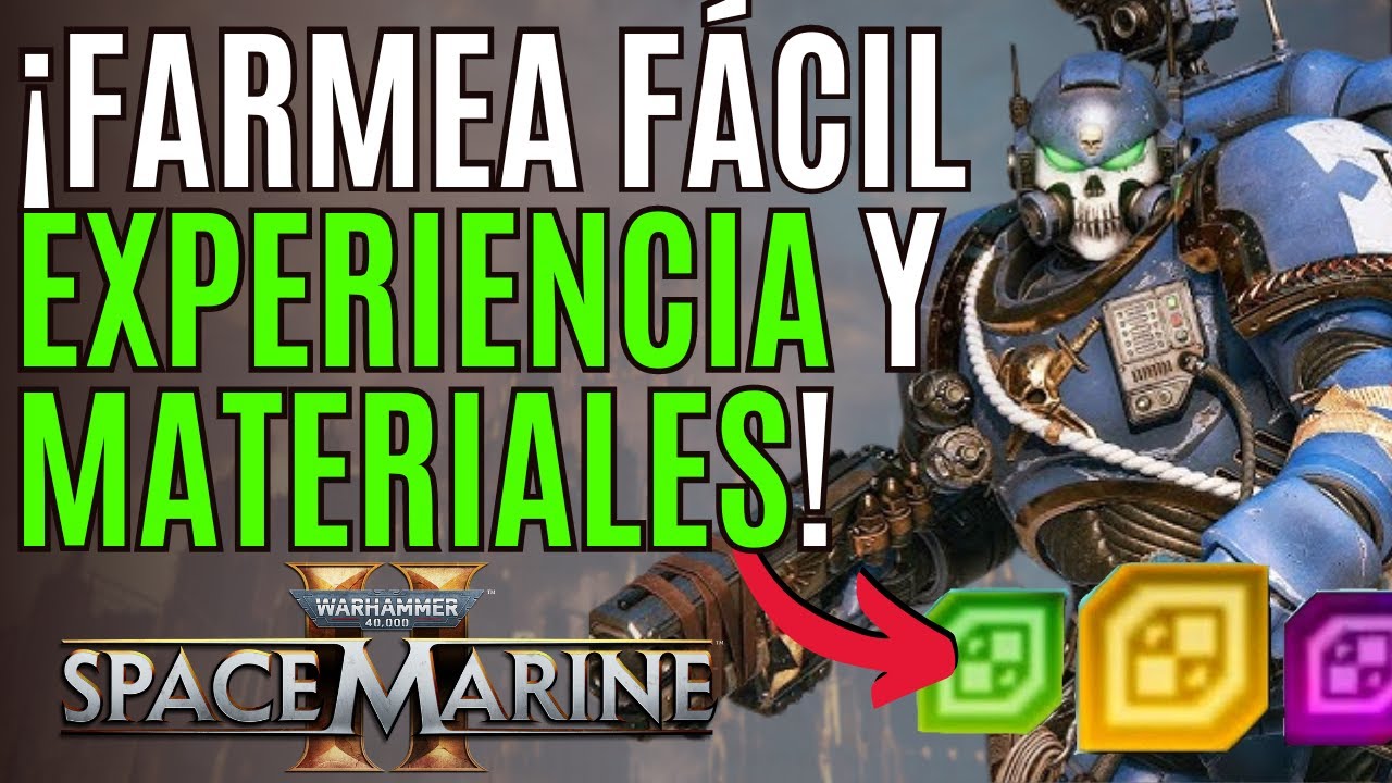 SPACE MARINE 2 💥 MEJOR RUTA para FARMEAR EXPERIENCIA y MATERIALES en SPACE MARINE 2 💥TIPS Y MAS