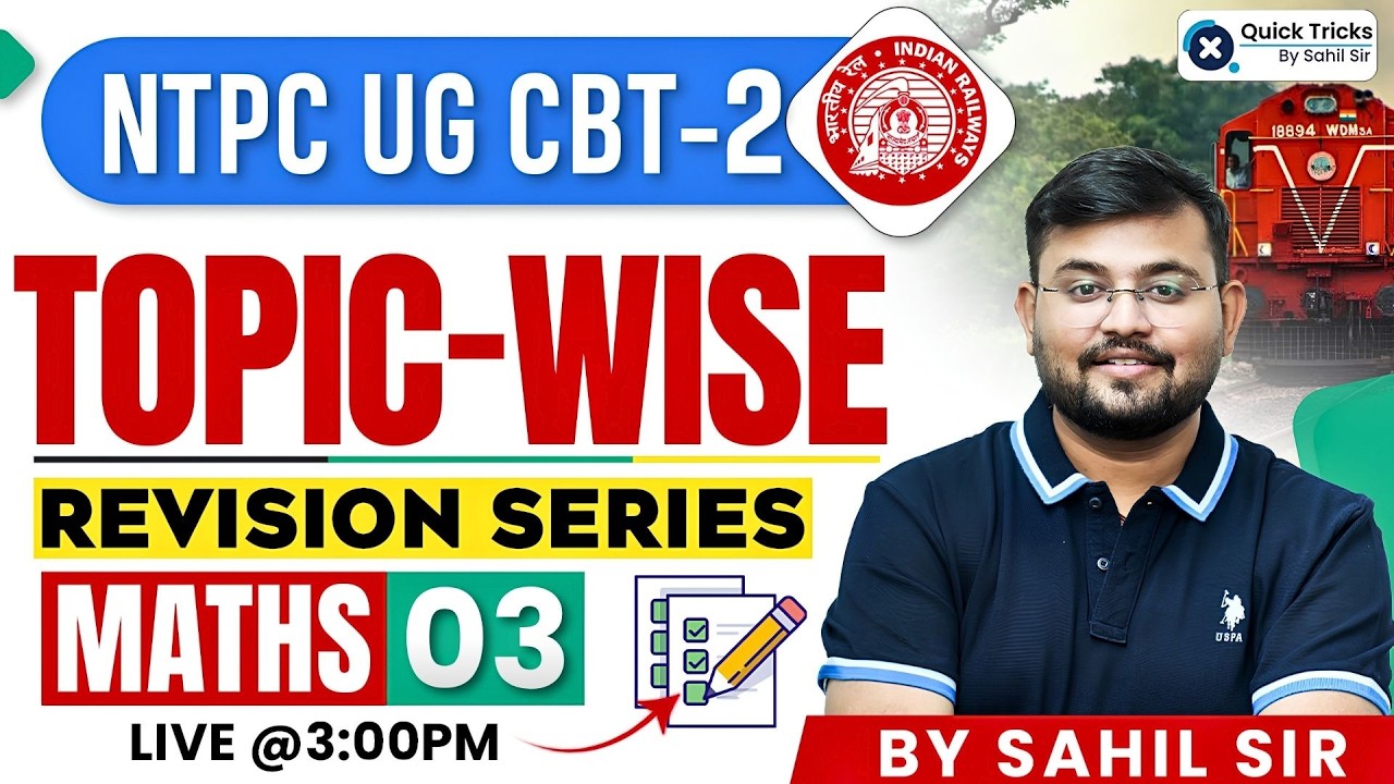 RRB NTPC UG CBT 2 2026 | NTPC UG Maths Revision 💯| Day 3 | Maths by Sahil Sir
