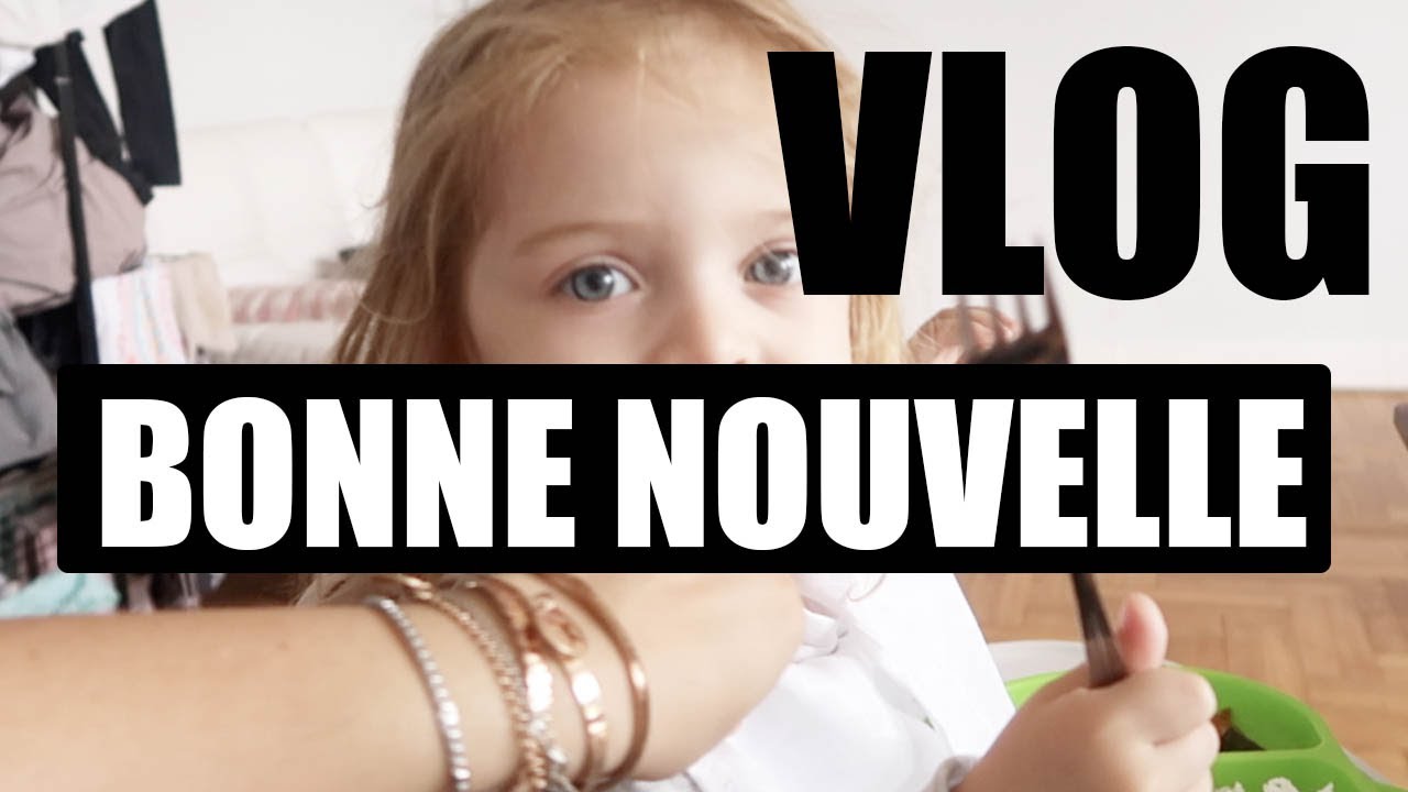 UNE SUPER NOUVELLE - FAMILY VLOG