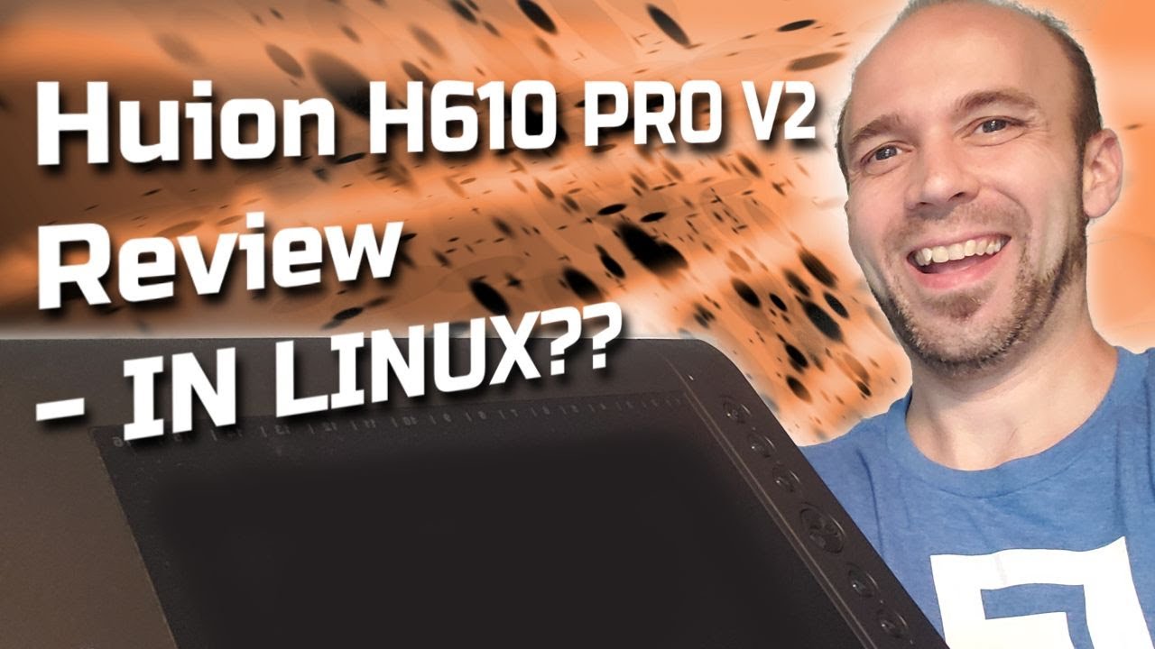 Обзор HUION H610PRO V2 &mdash; в Linux?