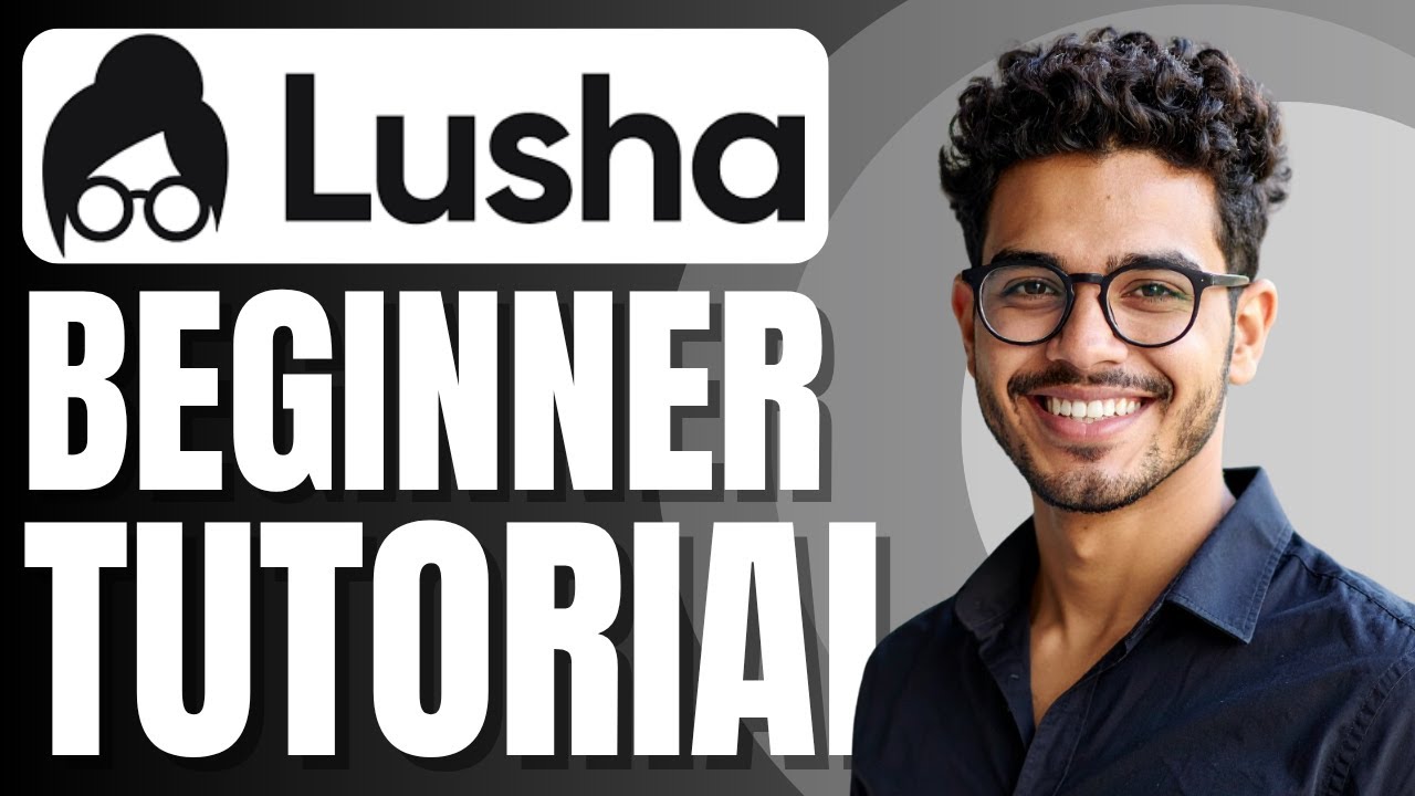 Lusha Demo & Tutorial | How to Use Lusha for Newbies