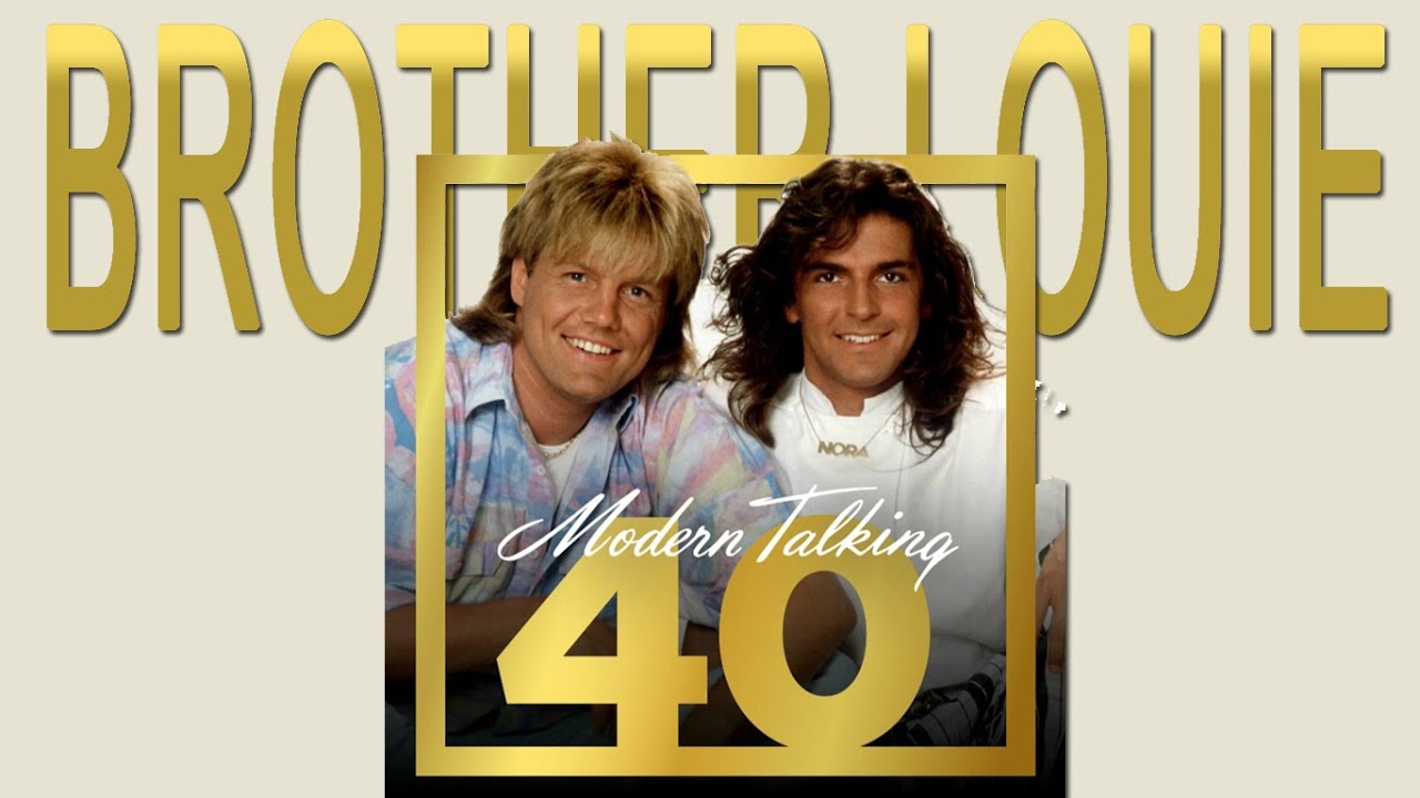 Brother Louie - Modern Talking
