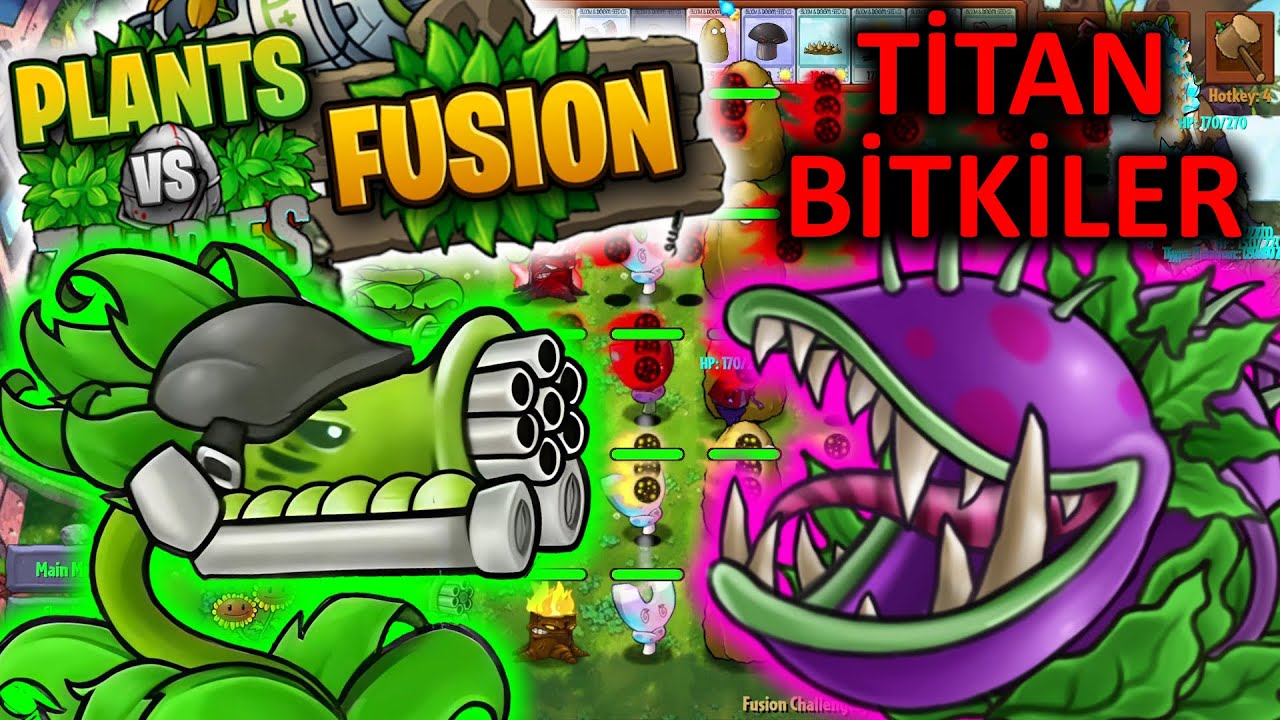 PvZ Fusion - TİTAN BİTKİLER! (Mücadele: Füzyon: 11 & Mini Oyun: 2-3) [Türkçe]