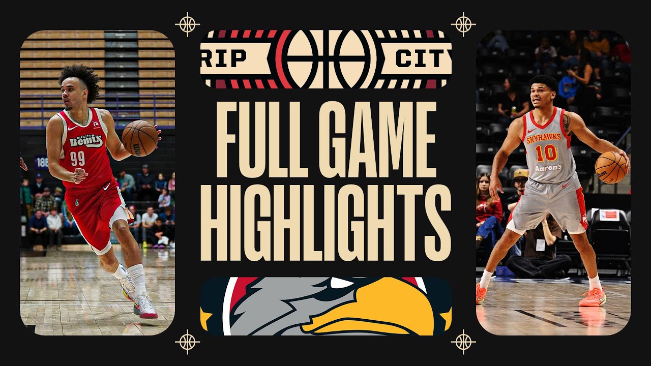 Rip City Remix Highlights vs. College Park Skyhawks