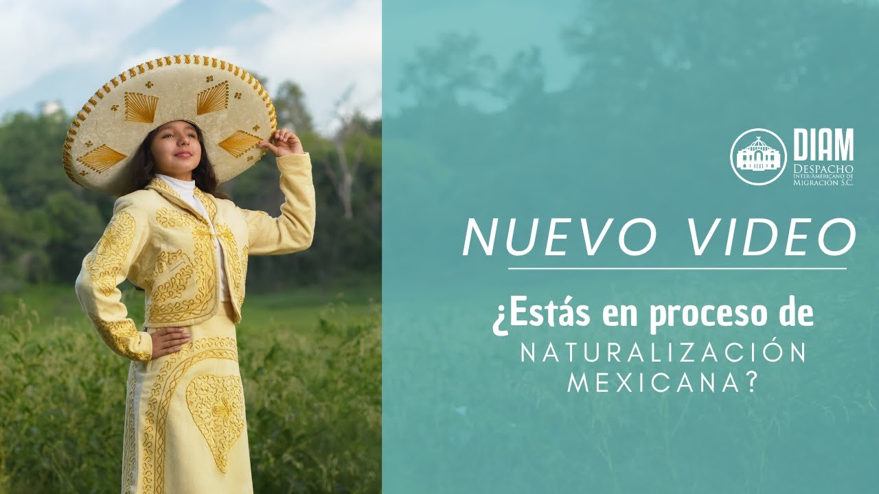 🇲🇽 ¿Estás en proceso de naturalización mexicana