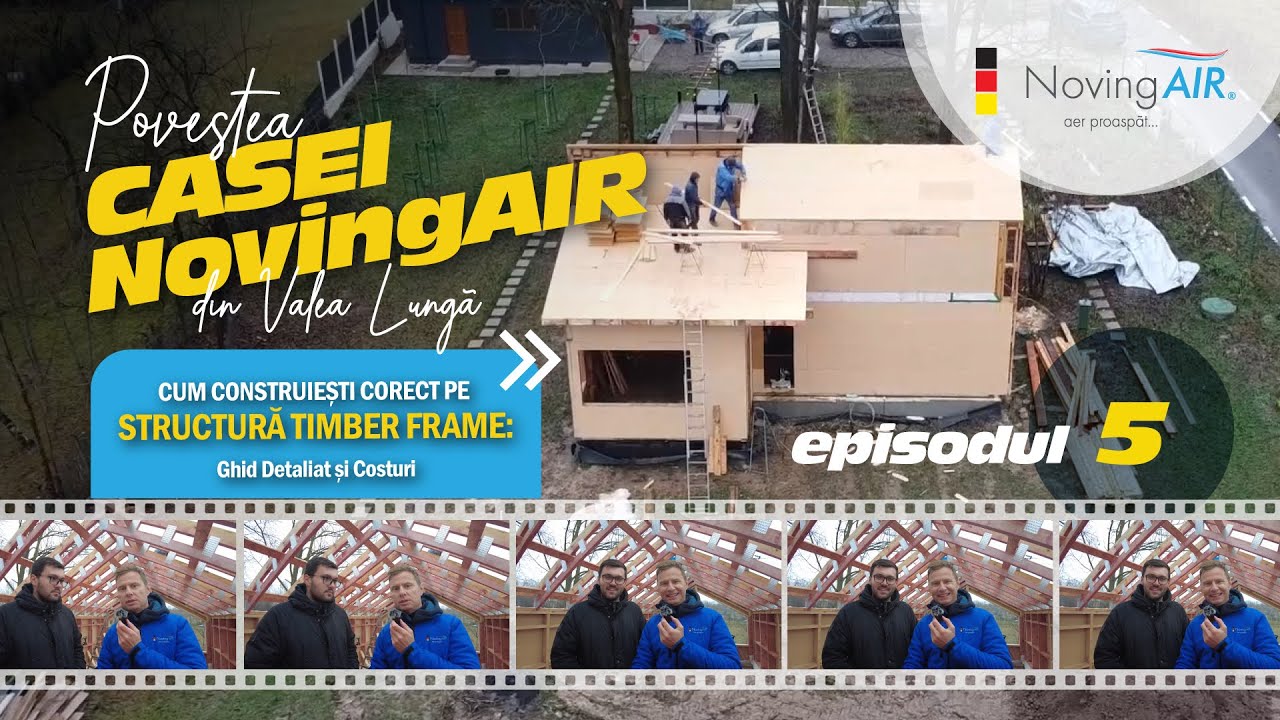 Cât costă o casă pe structură de lemn? - Episodul 5 din Povestea Casei NovingAIR