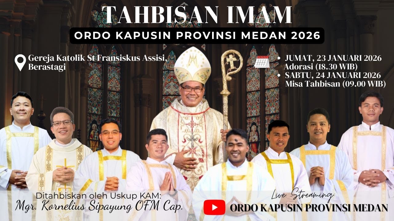 TAHBISAN IMAM ORDO KAPUSIN PROVINSI MEDAN 2026