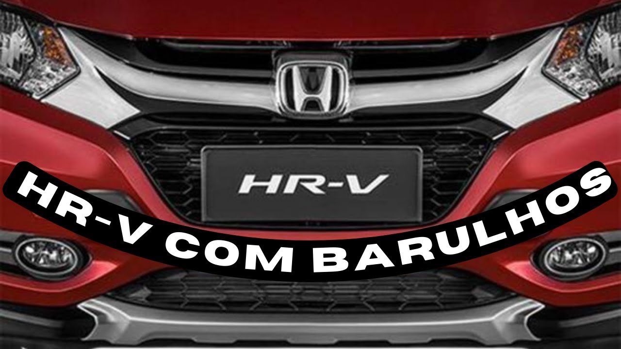 HR-V COM BARULHOS
