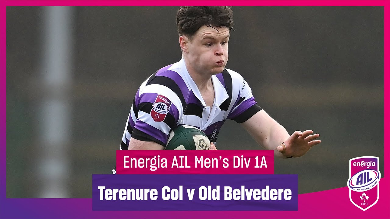 Terenure Col. v Old Belvedere - #EnergiaAIL Highlights Men’s Div 1A Rd 10
