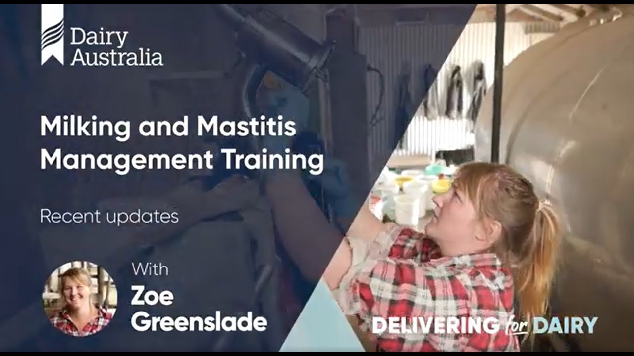 Milking and Mastitis Management