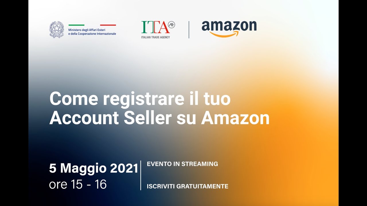 Amazon - Come registrare il tuo account Seller