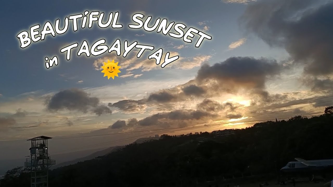 BEAUTIFUL SUNSET VIEW in TAGAYTAY