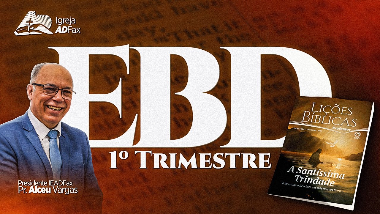 Lição 8: O Deus Espírito Santo | EBD 1º trimestre | 22.02.2026